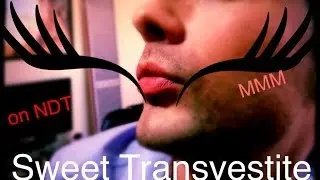 My Musical Monday (MMM): Sweet Transvestite