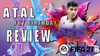 ATAL FUT BIRTHDAY PLAYER REVIEW !!    FIFA 21 - ULTIMATE TEAM (ANALISIS)