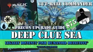 Cut-Rate Commander | Deep Clue Sea Precon Upgrade Guide