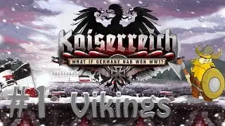 Hearts of Iron IV: Kaiserreich &mdash; Шведские викинги #01