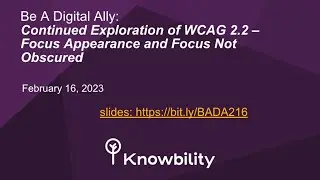 Be A Digital Ally: Continued Exploration of WCAG: Focus Appearance and Focus Not Obscured