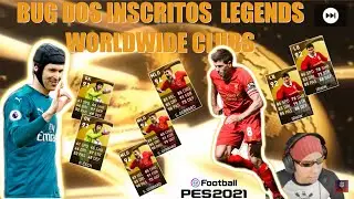 BUG INSANO LEGENDS WORLDWIDE CLUBS GP PES MOBILE 2021