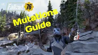 Fallout 76 Full Mutation Guide -  How to Get and Lose Mutations