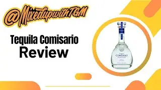 Blanco Tequila Review 2022 / Comisario Tequila // Mixed Up with TGM