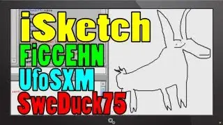 iSketch: Figgehn, UfoSXM & SweDuck75 [Del 1 av 2] med SweDuck