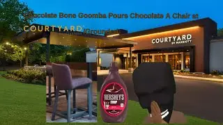 Chocolate Bone Goomba Pours Chocolate A Chair at Courtyard by Marriott/Grounded
