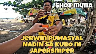 #JERWINOFFICIAL PUMASYAL NADIN SA KUBO NI#JAPERSNIPER