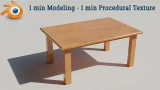 1 minute Modeling a Table and 1 minute Procedural wooden Texture in Blender #oe245