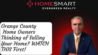 How to Sell Your House in 2026 | Complete Home Selling Guide for Orange County Homeowners!