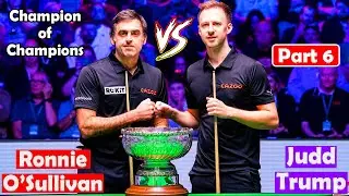 Ronnie O'Sullivan vs Judd Trump - Champion Of Champions 2022 - Final Match - (Part 6)