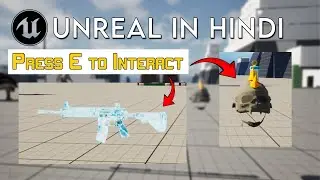 How to Make Interaction System Base - Part 1 | Unreal In Hindi