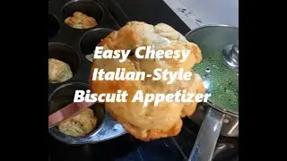 Easy Cheesy Italian-Style Biscuit Appetizer!
