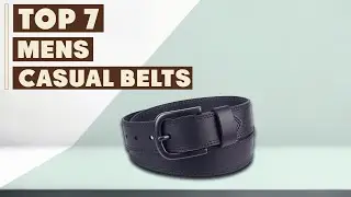 Top 7 Best Men's Casual Belts: Elevate Your Style with These Must-Have Picks