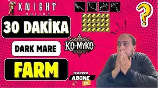 30 DK 500M  BU NASIL BİR SLOT! BU NASIL FARM! Knight Online 