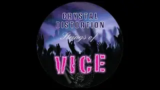 (A) Crystal Distortion &ndash; Strings Of Vice (Bleach Feast Records &ndash; 12 BFE 024)