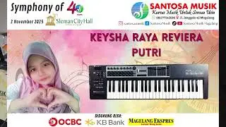 Konser 40 Tahun Santosa Musik - Keysha Raya Reviera Putri