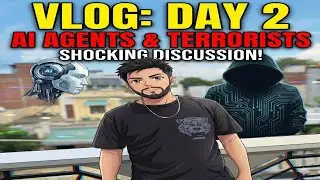 China Selling AI Agents?! 😱 + Who is a REAL Terrorist? | Vlog Day 02