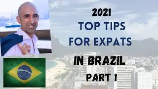 2021 Financial Tips for Expats in Brazil