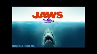 Roblox Jaws Cinema