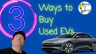 The Best 3 Ways to Buy a Used EV