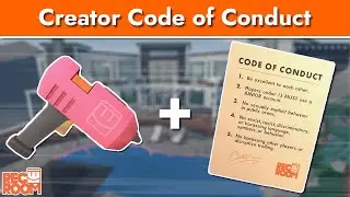 How To Rec Room - Creator Code of Conduct Info!