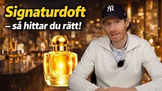 Så här hittar du din signaturdoft