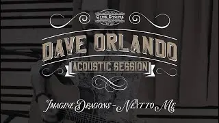 Imagine Dragons - Next to Me (Dave Orlando cover)