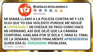 Mi Mamá Llamó A La Policía Contra Mí Y Les Dijo Que Yo Era Violento Porque Me Negué A Entregarle...