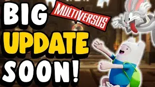 MULTIVERSUS | BIG Patch This Week