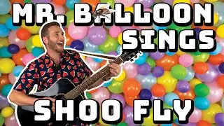 Mr. Balloon Sings Shoo Fly Don't Bother Me with Acoustic Guitar