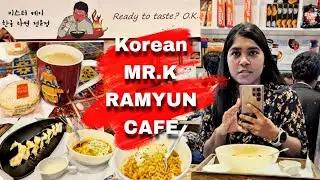 Delhi's First Korean Cafe | MR. K RAMYUN CAFE | Korean Food in India| Cafe in Delhi