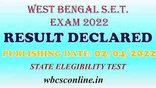 WB SET Exam 2022 Result Declared |Check Your Result Now by Links in the Description Box | WBCSC |