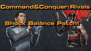 C&C Rivals: Shock Balance Patch!