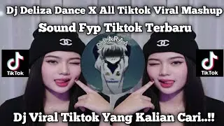 DJ DELIZA DANCE X ALL TIKTOK VIRAL MASHUP REMIX 2025