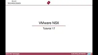 VMware NSX - Tutorial 17