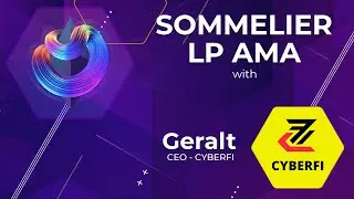 Sommelier Liquidity AMA with Geralt from CyberFi