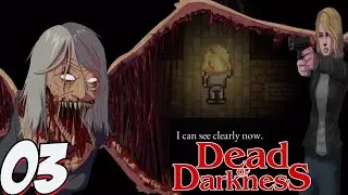 Dead Of Darkness 100% Walkthrough Part 3/5