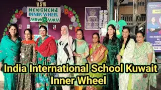 India International School Kuwait Mangaf l Moxiemoms l InnerWheel #kuwait #kuwaitschools IISM
