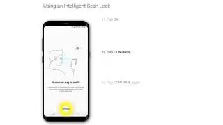 Using Intelligent Scan Lock on Samsung Galaxy S9