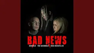 Bad News