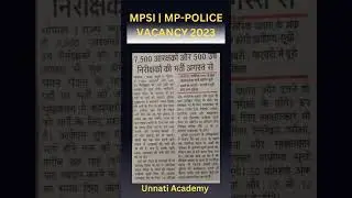 MP Police Constable Vacancy | MPSI Vacancy 2023 | Unnati Academy #mppolice #mpsi