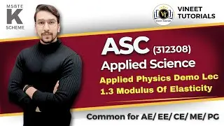 Applied Physics Demo Lec 1.3 Modulus Of Elasticity | Diploma MSBTE | Vineet Sir | Vineet Tutorials