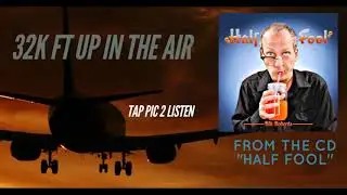 32 THOUSAND FEET UP IN THE AIR [Song]