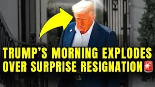🚨Trump's Morning Just BLEW UP As TOP INSIDER Just QUIT!