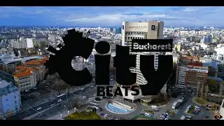 Bucharest City Beats -  