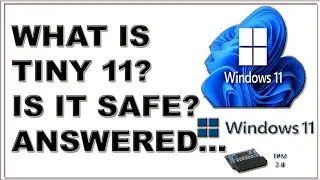 tiny 11 : what is tiny 11? #windows #microsoft
