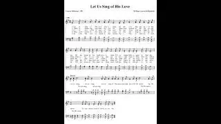 Let us sing of his love