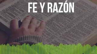 Fe y Raz&oacute;n