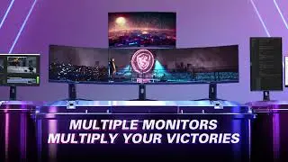 Multiple Monitors, Multiply Your Victories |  Gaming Monitor | MSI