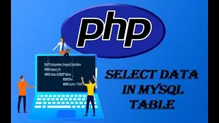 $27 | Select Data in MYSQL Table Using Query | PHP Beginners | தமிழ்